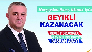 “Geyikli için kolları sıvayacağız”